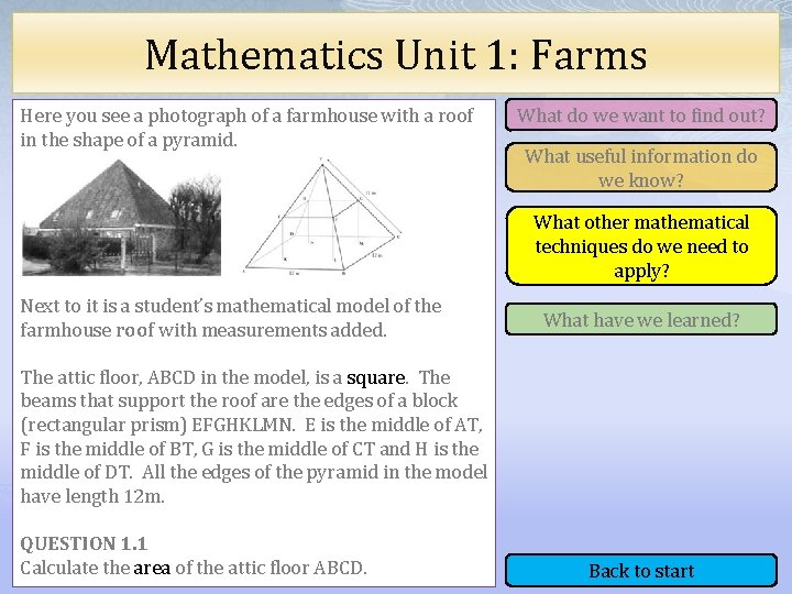 Mathematics Unit 1: Farms Here you see a photograph of a farmhouse with a Mathematics Unit 1: Farms Here you see a photograph of a farmhouse with a