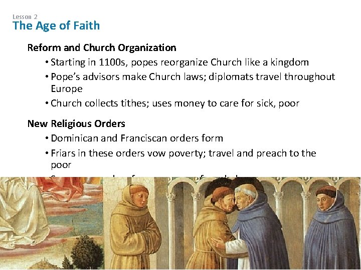 Lesson 2 The Age of Faith Reform and Church Organization • Starting in 1100