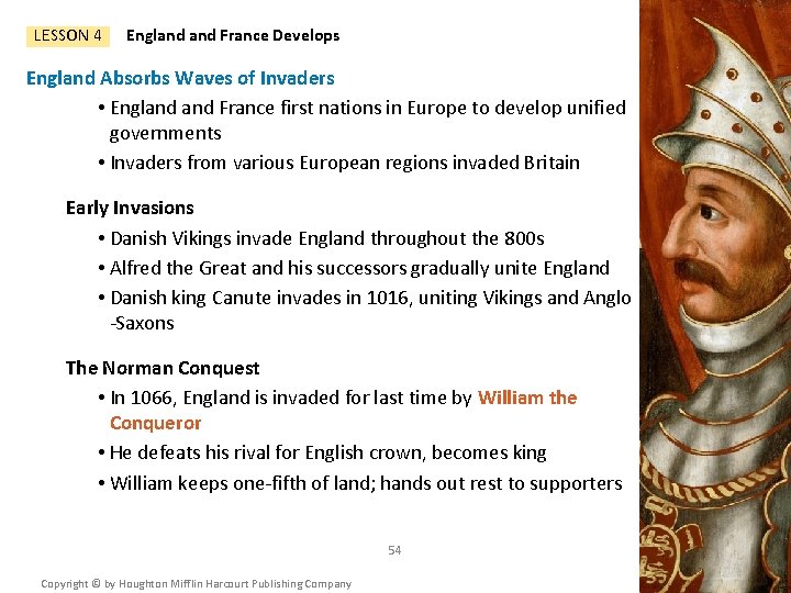 LESSON 4 England France Develops England Absorbs Waves of Invaders • England France first