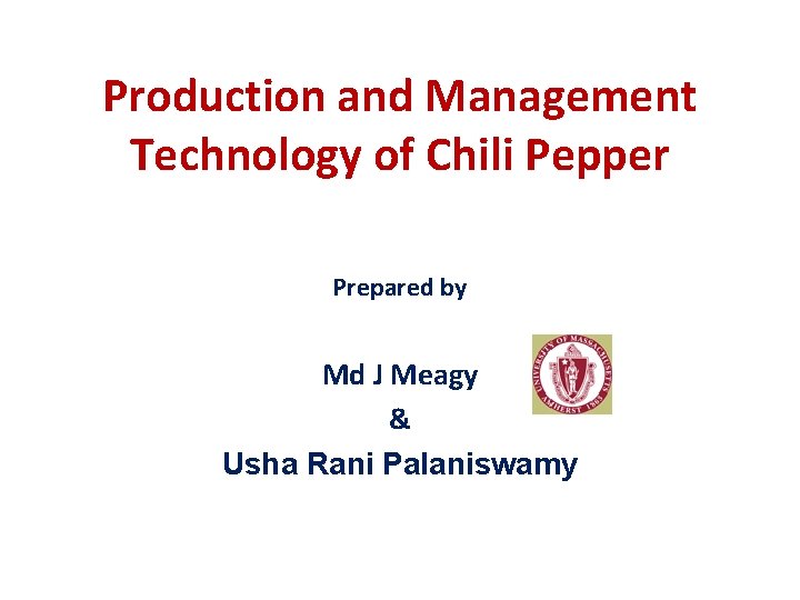 Production and Management Technology of Chili Pepper Prepared by Md J Meagy & Usha
