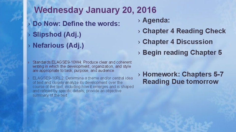 Wednesday January 20, 2016 › Do Now: Define the words: › Slipshod (Adj. )