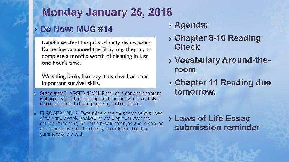 Monday January 25, 2016 › Do Now: MUG #14 › Agenda: › Chapter 8