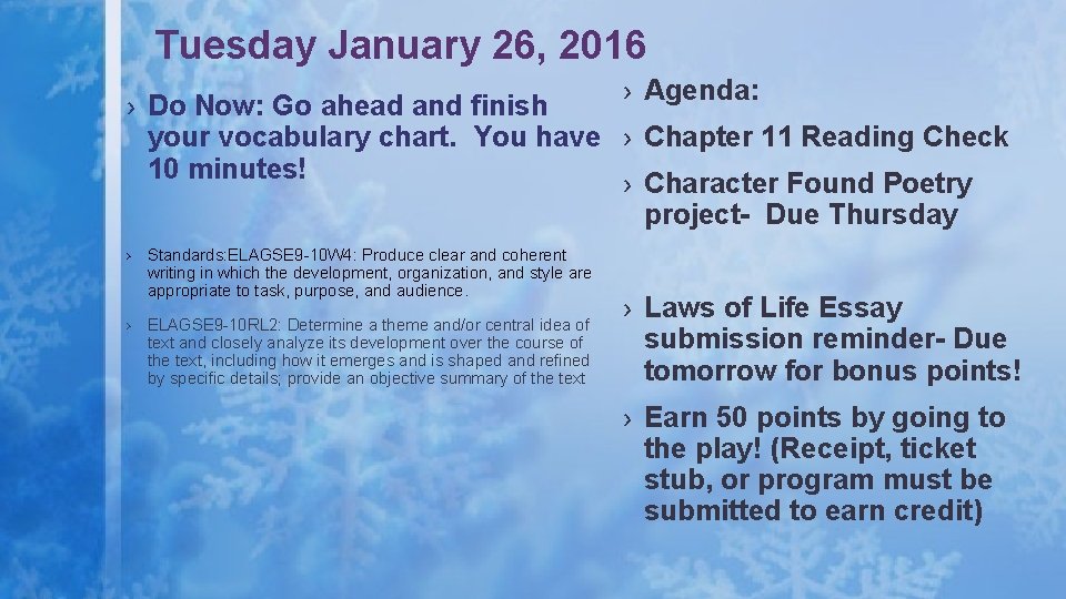 Tuesday January 26, 2016 › Agenda: › Do Now: Go ahead and finish your