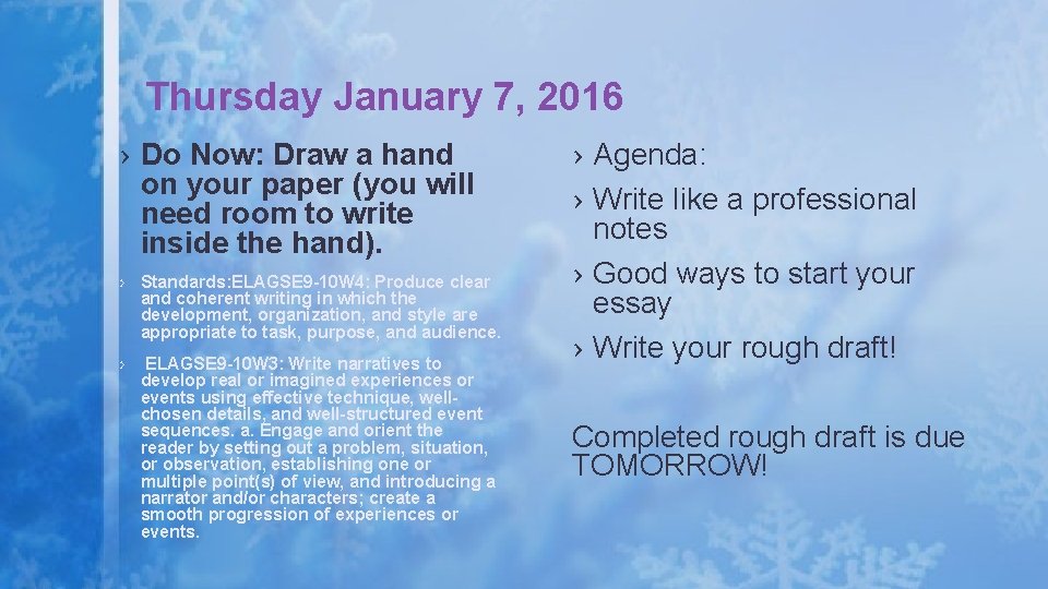 Thursday January 7, 2016 › Do Now: Draw a hand on your paper (you