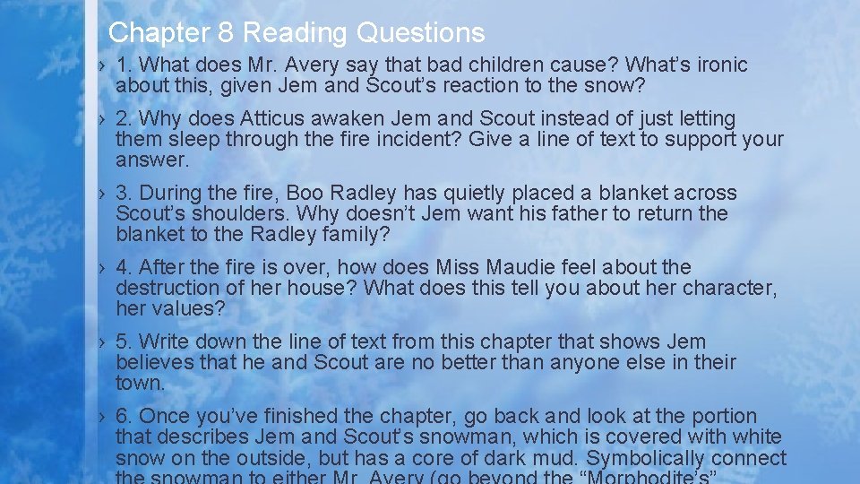 Chapter 8 Reading Questions › 1. What does Mr. Avery say that bad children