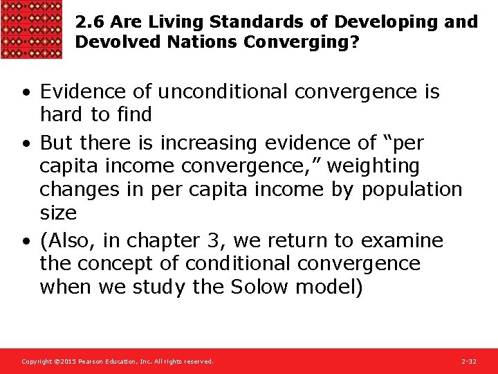 2. 6 Are Living Standards of Developing and Devolved Nations Converging? • Evidence of