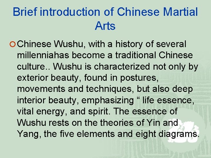 Brief introduction of Chinese Martial Arts ¡ Chinese Wushu, with a history of several