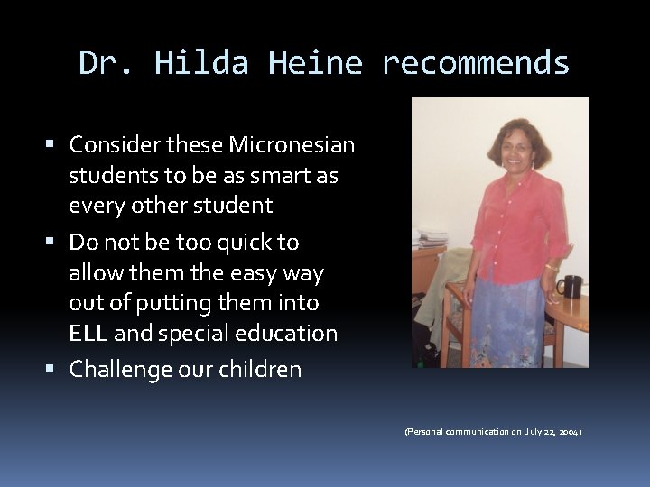 Dr. Hilda Heine recommends Consider these Micronesian students to be as smart as every Dr. Hilda Heine recommends Consider these Micronesian students to be as smart as every