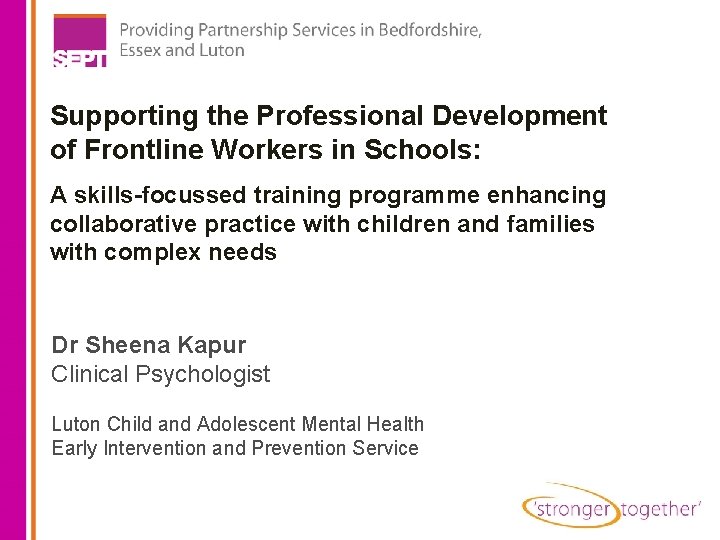 Supporting the Professional Development of Frontline Workers in Schools: A skills-focussed training programme enhancing