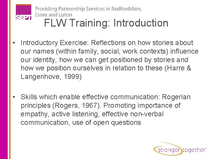 FLW Training: Introduction • Introductory Exercise: Reflections on how stories about our names (within