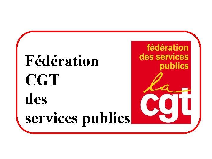 Fédération CGT des services publics 