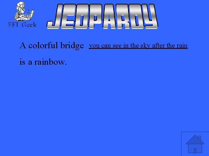 A colorful bridge is a rainbow. you can see in the sky after the