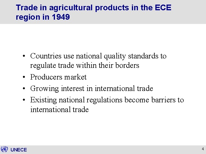 Trade in agricultural products in the ECE region in 1949 • Countries use national