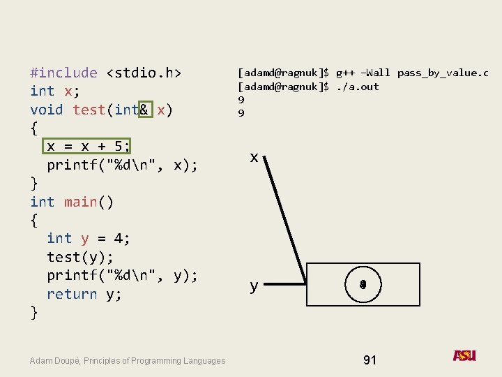 #include <stdio. h> int x; void test(int& x) { x = x + 5;
