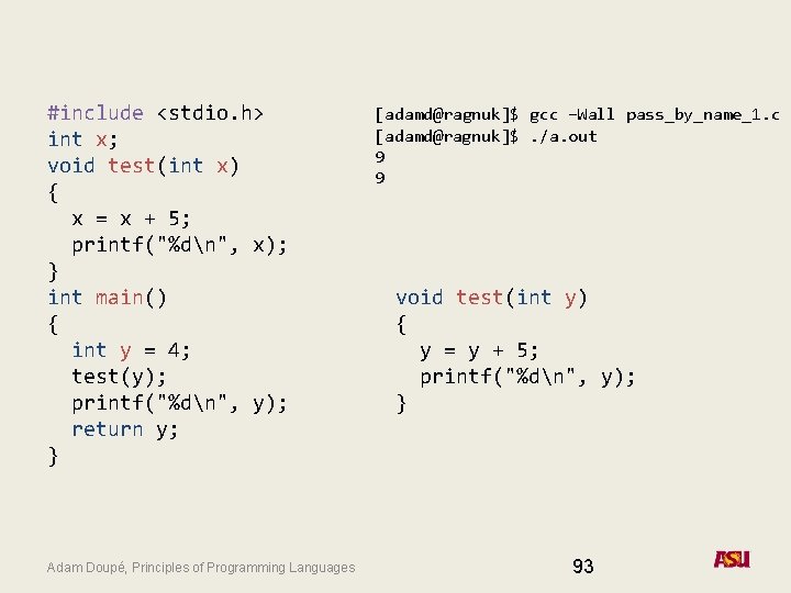 #include <stdio. h> int x; void test(int x) { x = x + 5;