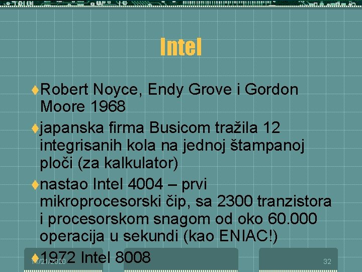 Intel t. Robert Noyce, Endy Grove i Gordon Moore 1968 tjapanska firma Busicom tražila