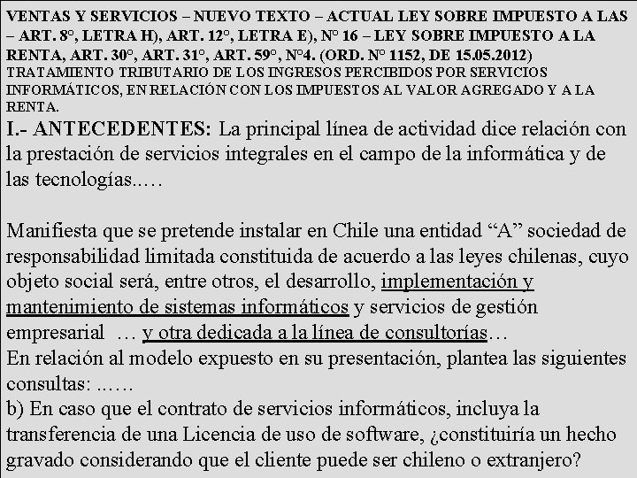 VENTAS Y SERVICIOS – NUEVO TEXTO – ACTUAL LEY SOBRE IMPUESTO A LAS –