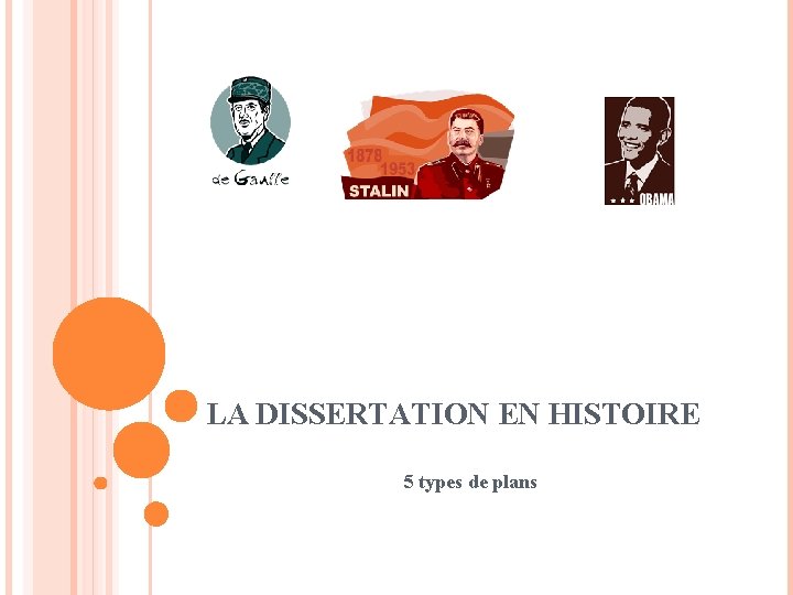 LA DISSERTATION EN HISTOIRE 5 types de plans 