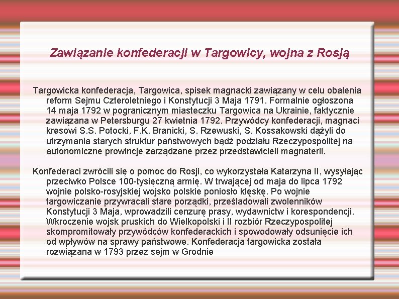 Zawiązanie konfederacji w Targowicy, wojna z Rosją Targowicka konfederacja, Targowica, spisek magnacki zawiązany w