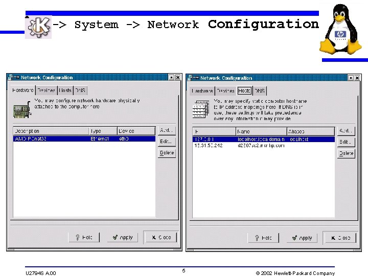 -> System -> Network Configuration U 2794 S A. 00 5 © 2002 Hewlett-Packard -> System -> Network Configuration U 2794 S A. 00 5 © 2002 Hewlett-Packard