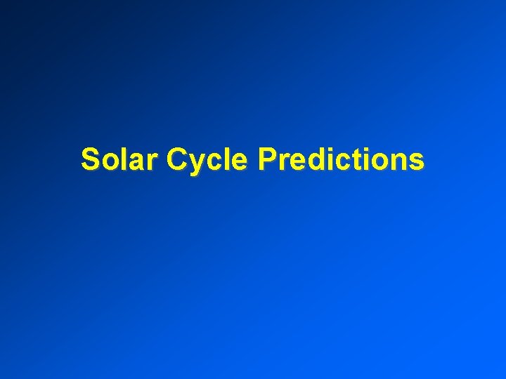 Solar Cycle Predictions 