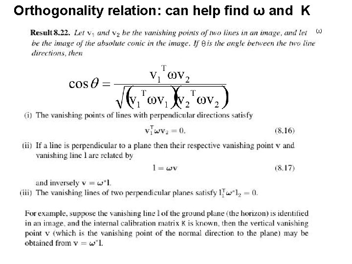 Orthogonality relation: can help find ω and K ω θ 