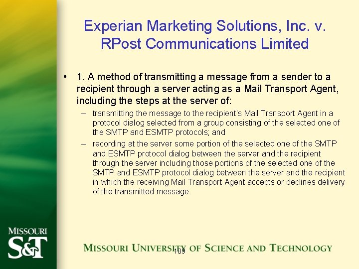 Experian Marketing Solutions, Inc. v. RPost Communications Limited • 1. A method of transmitting