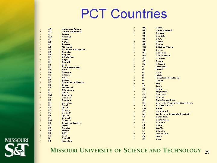 PCT Countries • • • • • • • • • • • •