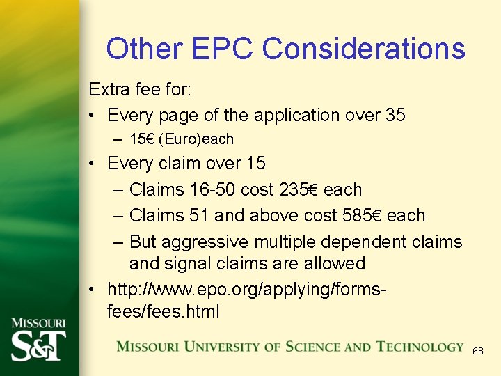 Other EPC Considerations Extra fee for: • Every page of the application over 35