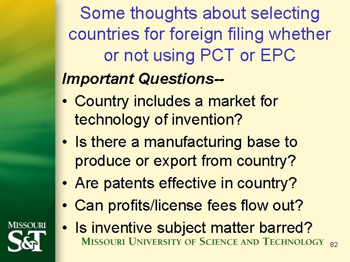 Some thoughts about selecting countries foreign filing whether or not using PCT or EPC