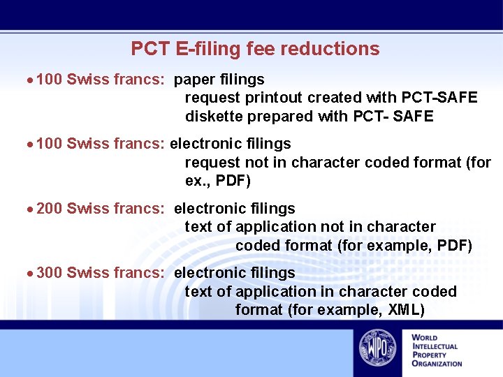 PCT E-filing fee reductions · 100 Swiss francs: paper filings request printout created with