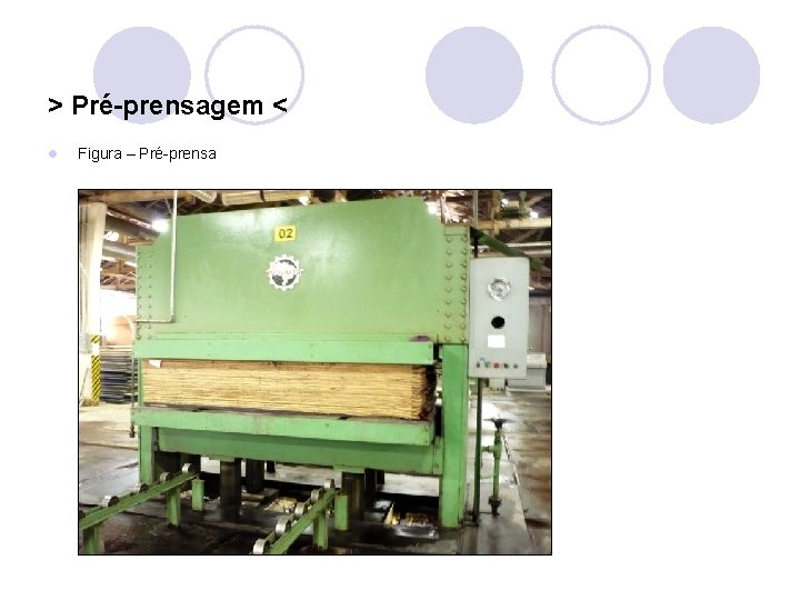 > Pré-prensagem < l Figura – Pré-prensa > Pré-prensagem < l Figura – Pré-prensa