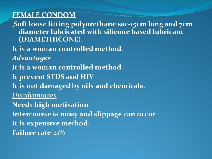 FEMALE CONDOM Soft loose fitting polyurethane sac-15 cm long and 7 cm diameter lubricated