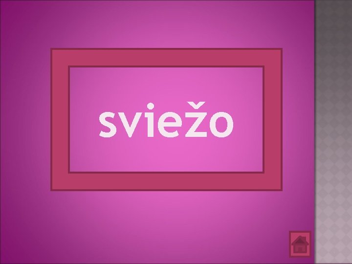 sviežo 