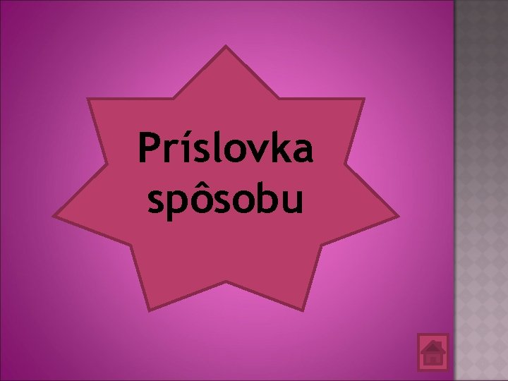 Príslovka spôsobu 