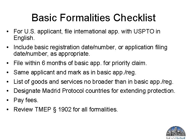 Basic Formalities Checklist • For U. S. applicant, file international app. with USPTO in Basic Formalities Checklist • For U. S. applicant, file international app. with USPTO in