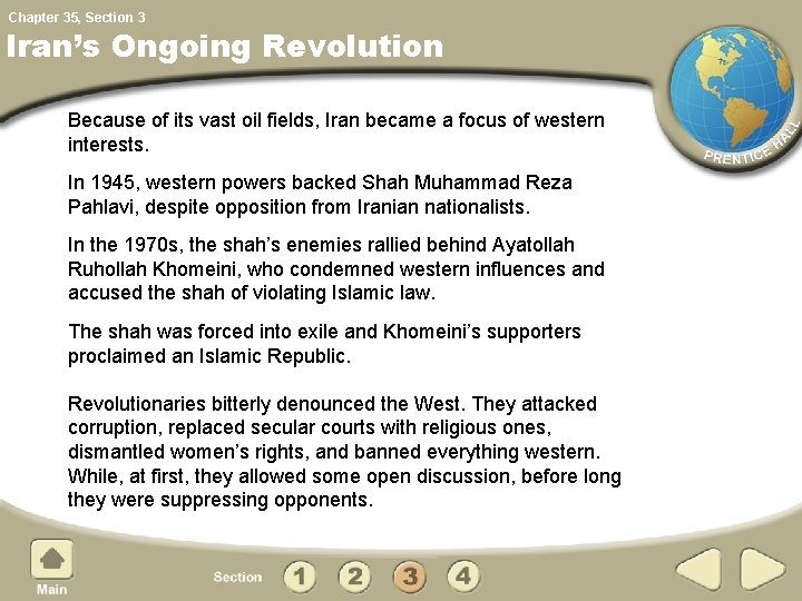 Chapter 35, Section 3 Iran’s Ongoing Revolution Because of its vast oil fields, Iran