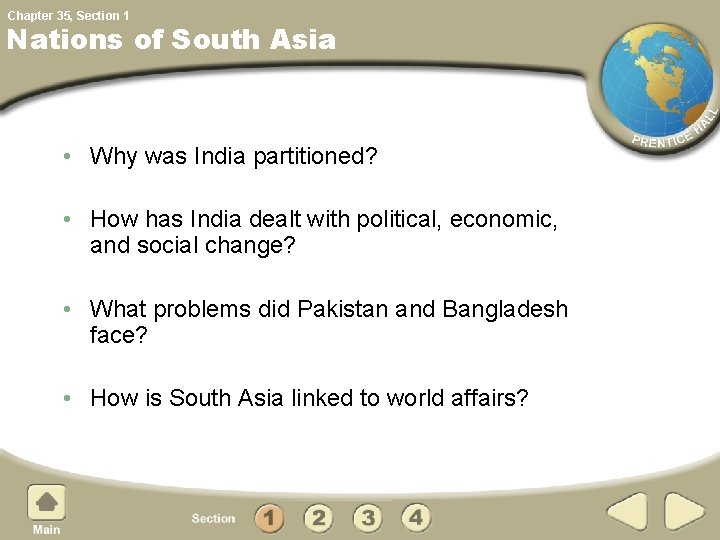 Chapter 35, Section 1 Nations of South Asia • Why was India partitioned? •