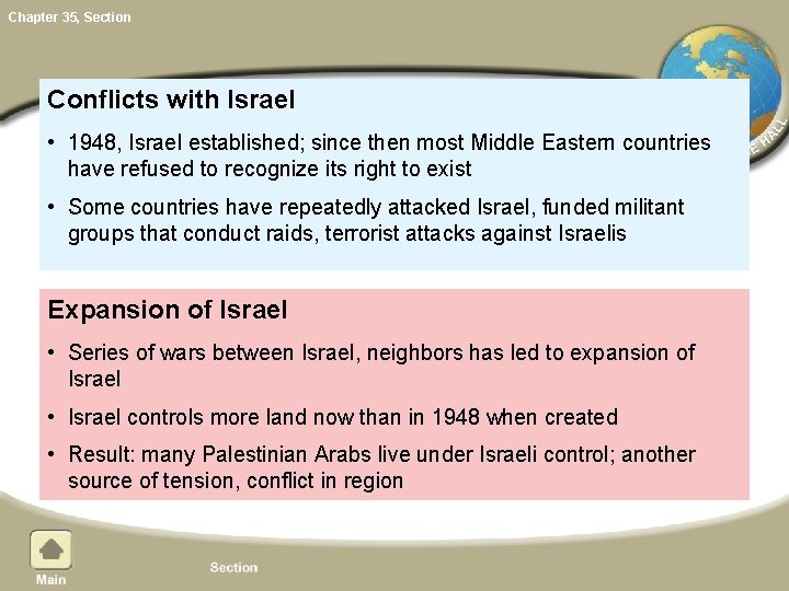 Chapter 35, Section Conflicts with Israel • 1948, Israel established; since then most Middle