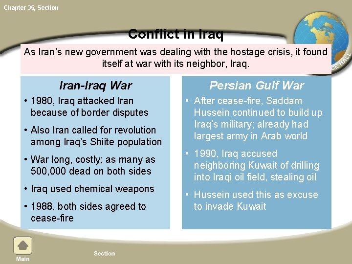 Chapter 35, Section Conflict in Iraq As Iran’s new government was dealing with the