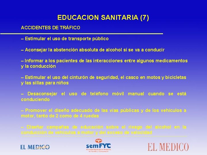 EDUCACION SANITARIA (7) ACCIDENTES DE TRÁFICO – Estimular el uso de transporte público –