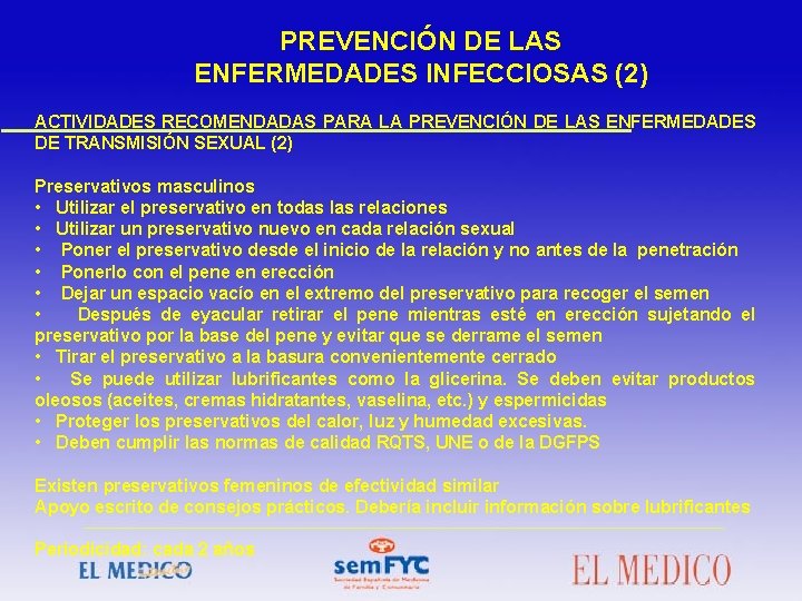 PREVENCIÓN DE LAS ENFERMEDADES INFECCIOSAS (2) ACTIVIDADES RECOMENDADAS PARA LA PREVENCIÓN DE LAS ENFERMEDADES