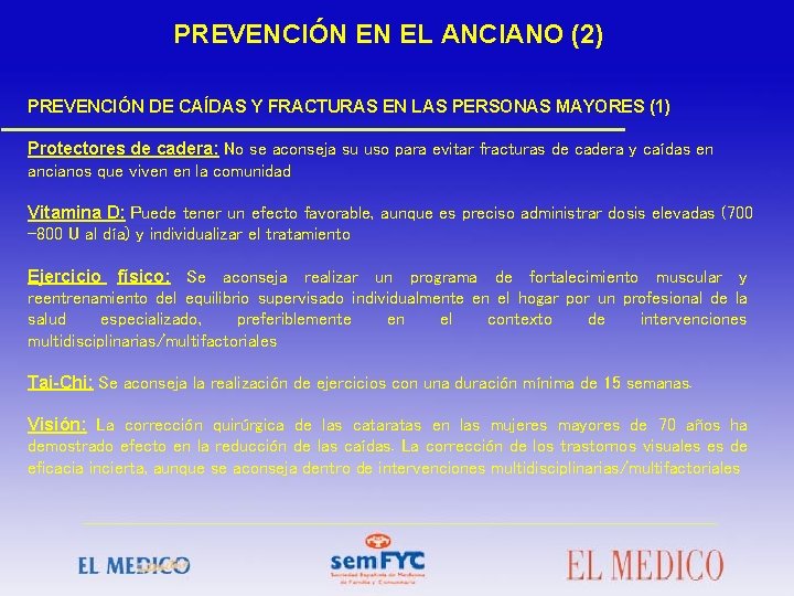 PREVENCIÓN EN EL ANCIANO (2) PREVENCIÓN DE CAÍDAS Y FRACTURAS EN LAS PERSONAS MAYORES