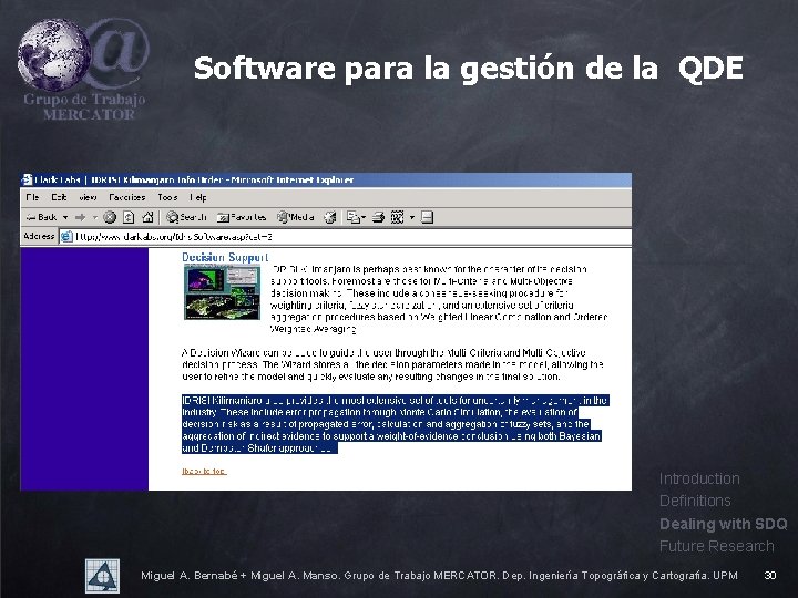 Software para la gestión de la QDE Introduction Definitions Dealing with SDQ Future Research