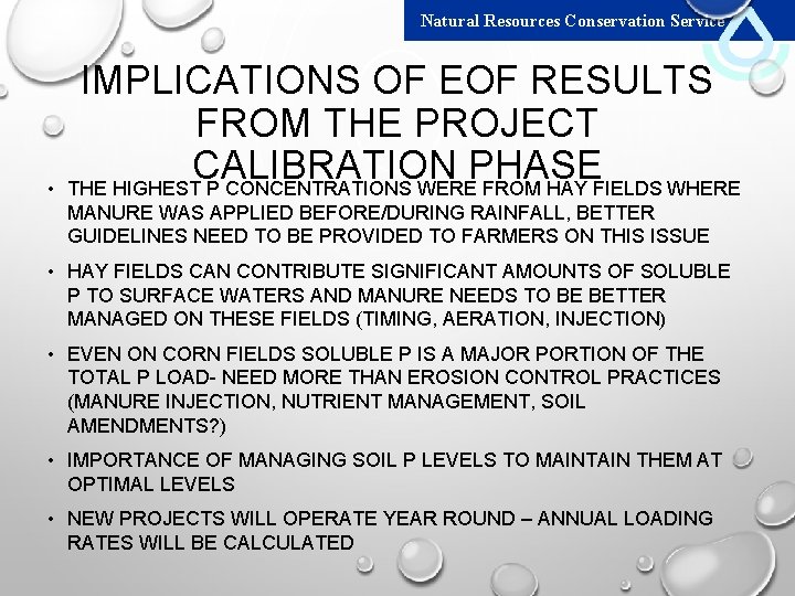 Natural Resources Conservation Service • IMPLICATIONS OF EOF RESULTS FROM THE PROJECT CALIBRATION PHASE