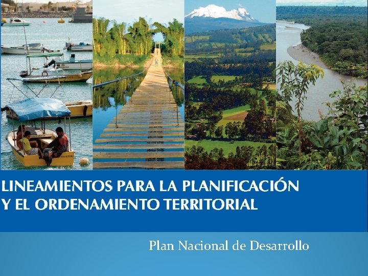 Plan Nacional de Desarrollo 