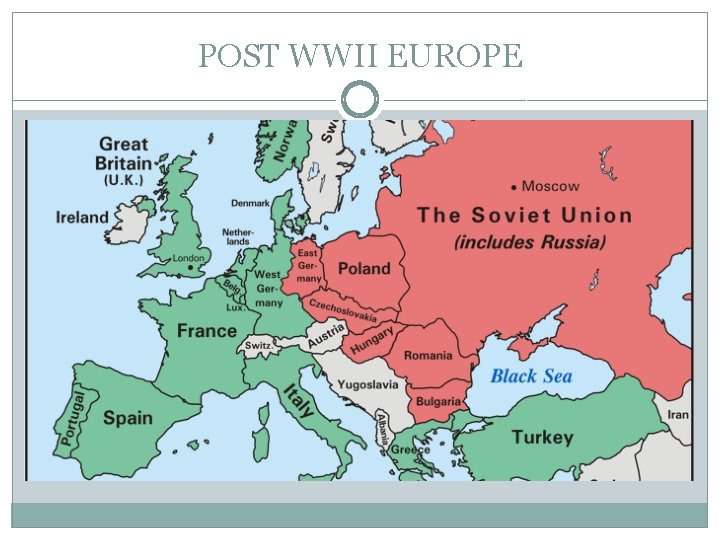 POST WWII EUROPE POST WWII EUROPE