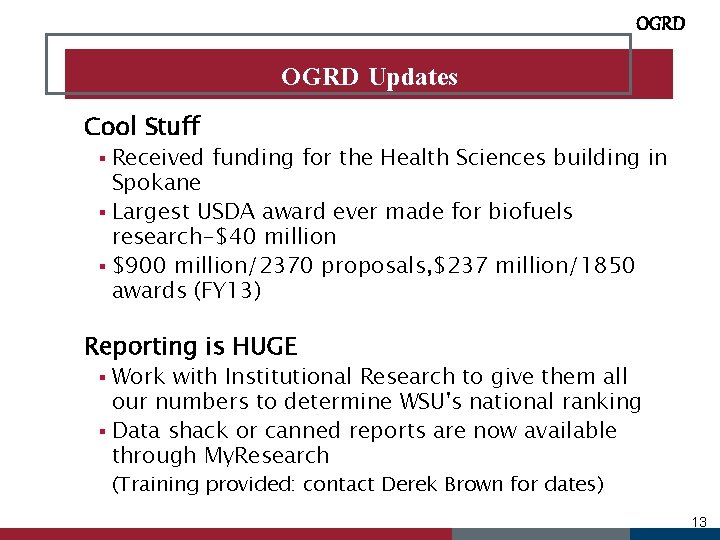OGRD Updates Cool Stuff Received funding for the Health Sciences building in Spokane §