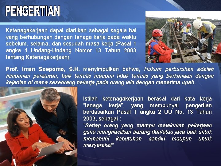 Pengantar Hukum Ketenagakerjaan 1 Pengertian Hkm Tenaker 2