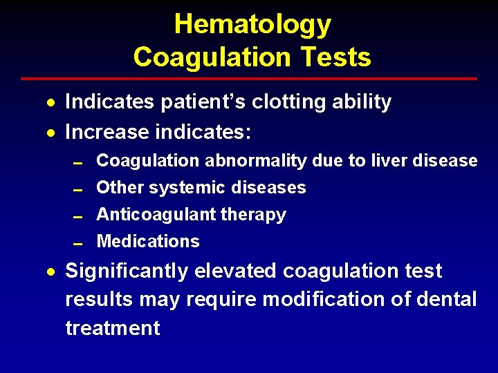 Hematology Coagulation Tests · Indicates patient’s clotting ability · Increase indicates: 0 0 Coagulation Hematology Coagulation Tests · Indicates patient’s clotting ability · Increase indicates: 0 0 Coagulation